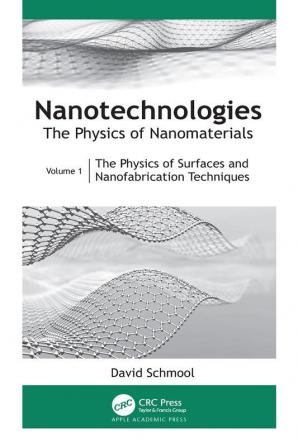 Nanotechnologies: The Physics of Nanomaterials