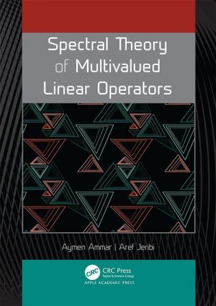 Spectral Theory of Multivalued Linear Operators