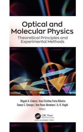 Optical and Molecular Physics