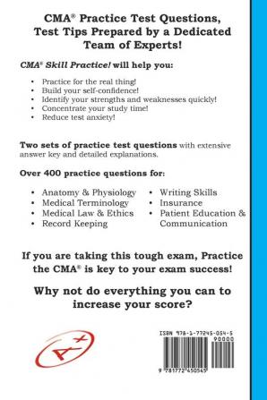 CMA Skill Practice! Practice Test Questions for the Certified Medical Assistant Test