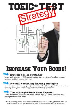 TOEIC Test Strategy: Winning Multiple Choice Strategies for the TOEIC(R) Exam