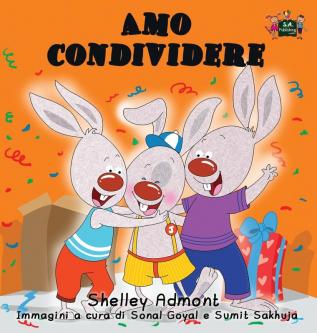 Amo condividere: I Love to Share (Italian Edition) (Italian Bedtime Collection)