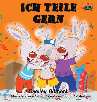 Ich teile gern: I Love to Share (German Edition) (German Bedtime Collection)