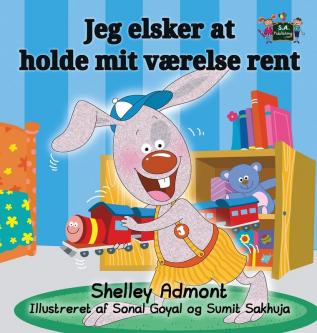 I Love to Keep My Room Clean: Danish Edition (Danish Bedtime Collection)