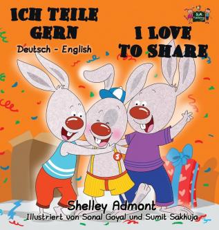 Ich teile gern I Love to Share: German English Bilingual Edition (German English Bilingual Collection)