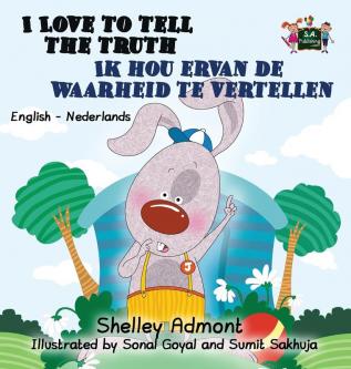 I Love to Tell the Truth Ik hou ervan de waarheid te vertellen: English Dutch Bilingual Edition (English Dutch Bilingual Collection)