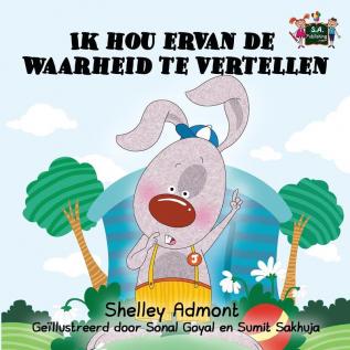 Ik hou ervan de waarheid te vertellen: I Love to Tell the Truth (Dutch Edition) (Dutch Bedtime Collection)