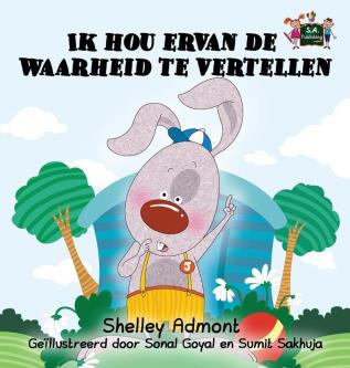 Ik hou ervan de waarheid te vertellen: I Love to Tell the Truth (Dutch Edition) (Dutch Bedtime Collection)