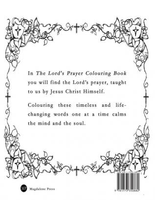 The Lord's Prayer Colouring Book: The Soothing Simple to Colour Words of the Lord