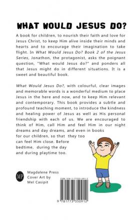 What Would Jesus Do?: Book 2 of the Jesus Series