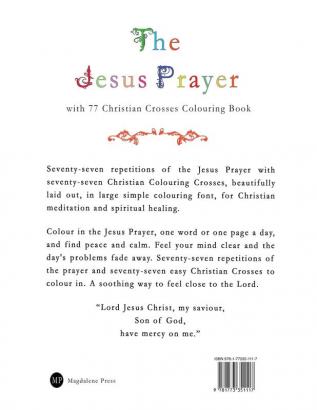 The Jesus Prayer with 77 Christian Crosses Colouring Book: For Christian Meditation and Spiritual Healing