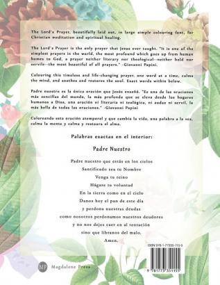 The Lord's Prayer in Spanish Adult Colouring Book: Padre Nuestro Libro de Colorear para Adultos: The Soothing Simple to Colour Words of the Lord: El Calmante Simple para Colorear Palabras del Señor