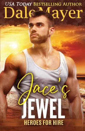 Jace's Jewel: A SEALs of Honor World Novel: 12 (Heroes for Hire)