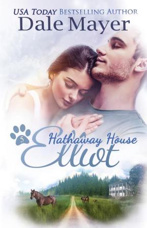 Elliot: A Hathaway House Heartwarming Romance: 5