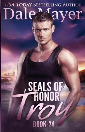 Troy: SEALs of Honor: 24