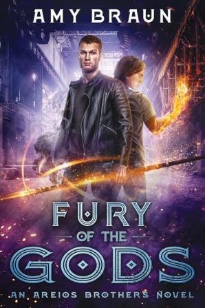 Fury of the Gods: An Areios Brothers Novel: 3