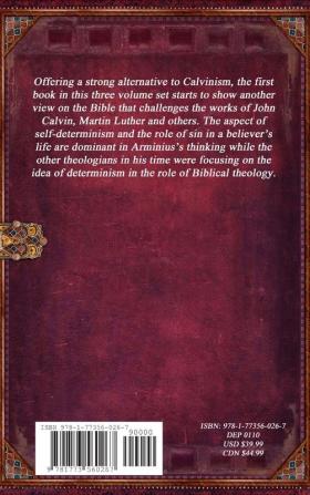 The Works of Jacobus Arminius Volume 1 - Orations of Arminius