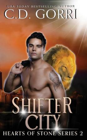 Shifter City: 2 (Heart of Stone)