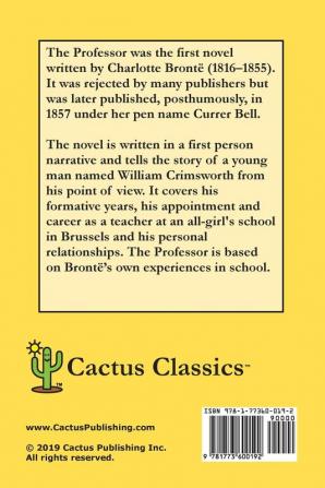 The Professor (Cactus Classics Large Print): 16 Point Font; Large Text; Large Type; Currer Bell