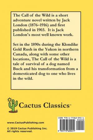 The Call of the Wild (Cactus Classics Large Print): 16 Point Font; Large Text; Large Type