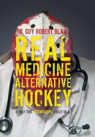 Real Medicine Alternative Hockey: If Only This Stethoscope Could Talk