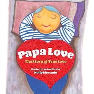 Papa Love: The Story of the True Love