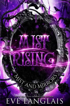 Mist Rising: 1 (Mist and Mirrors)