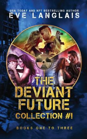 The Deviant Future Collection #1: Books One to Three: 0