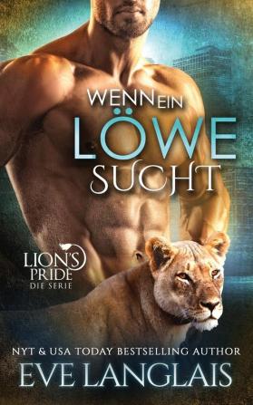 Wenn ein Löwe Sucht: 12 (Lion's Pride)