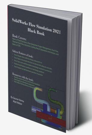 SolidWorks Flow Simulation 2021 Black Book