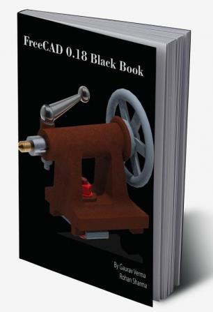 FreeCAD 0.18 Black Book