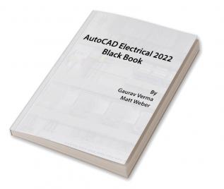 AutoCAD Electrical 2022 Black Book