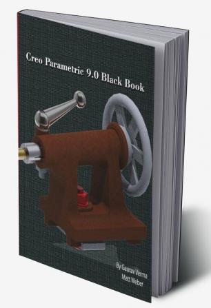 Creo Parametric 9.0 Black Book