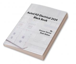 AutoCAD Electrical 2024 Black Book