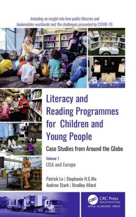 Literacy and Reading Programmes for Children and Young People: Case Studies from Around the Globe