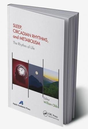 Sleep Circadian Rhythms and Metabolism