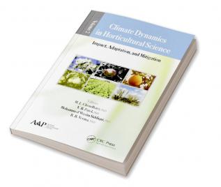 Climate Dynamics in Horticultural Science Volume Two