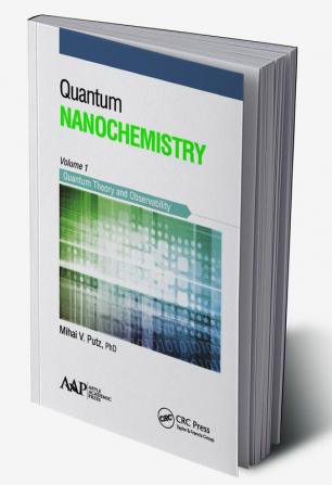 Quantum Nanochemistry Volume One