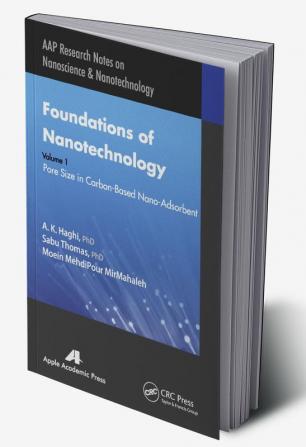 Foundations of Nanotechnology Volume One