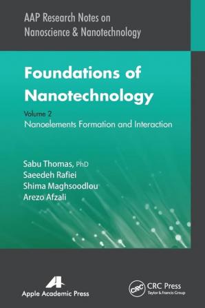 Foundations of Nanotechnology Volume Two