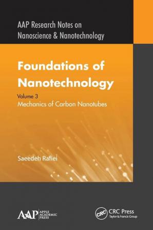 Foundations of Nanotechnology Volume Three