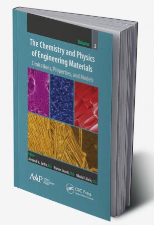 Chemistry and Physics of Engineering Materials