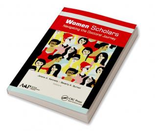 Women Scholars: Navigating the Doctoral Journey