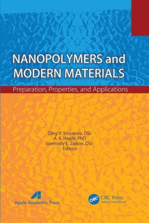 Nanopolymers and Modern Materials