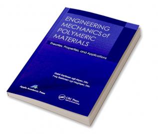 Engineering Mechanics of Polymeric Materials