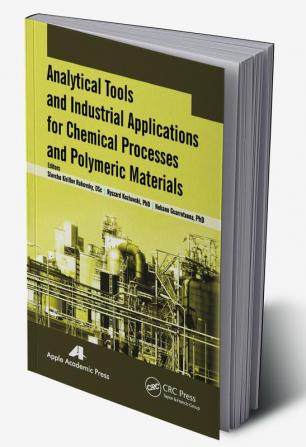 Analytical Tools and Industrial Applications for Chemical Processes and Polymeric Materials