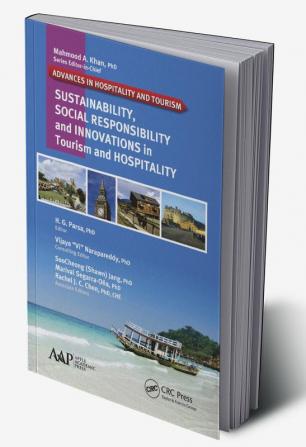 Sustainability Social Responsibility and Innovations in the Hospitality Industry