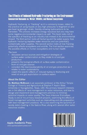 Effects of Induced Hydraulic Fracturing on the Environment