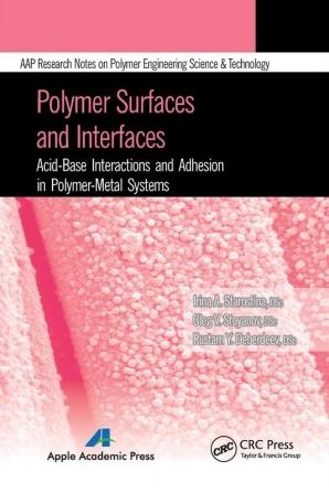 Polymer Surfaces and Interfaces