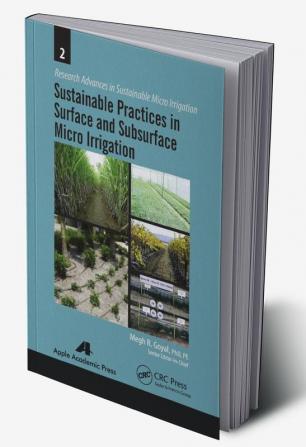 Sustainable Practices in Surface and Subsurface Micro Irrigation